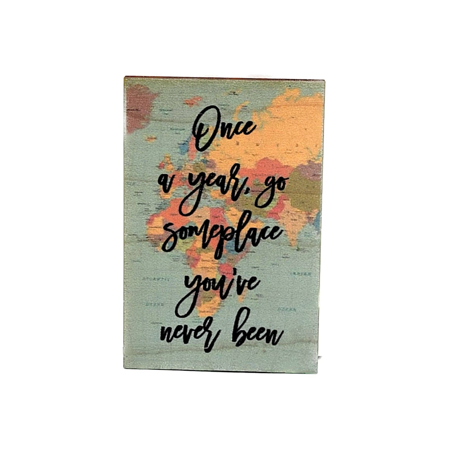 Once A Year go Somewhere Magnet