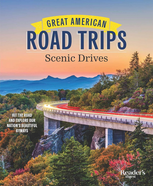 Great American Road Trips & Scenic Drives